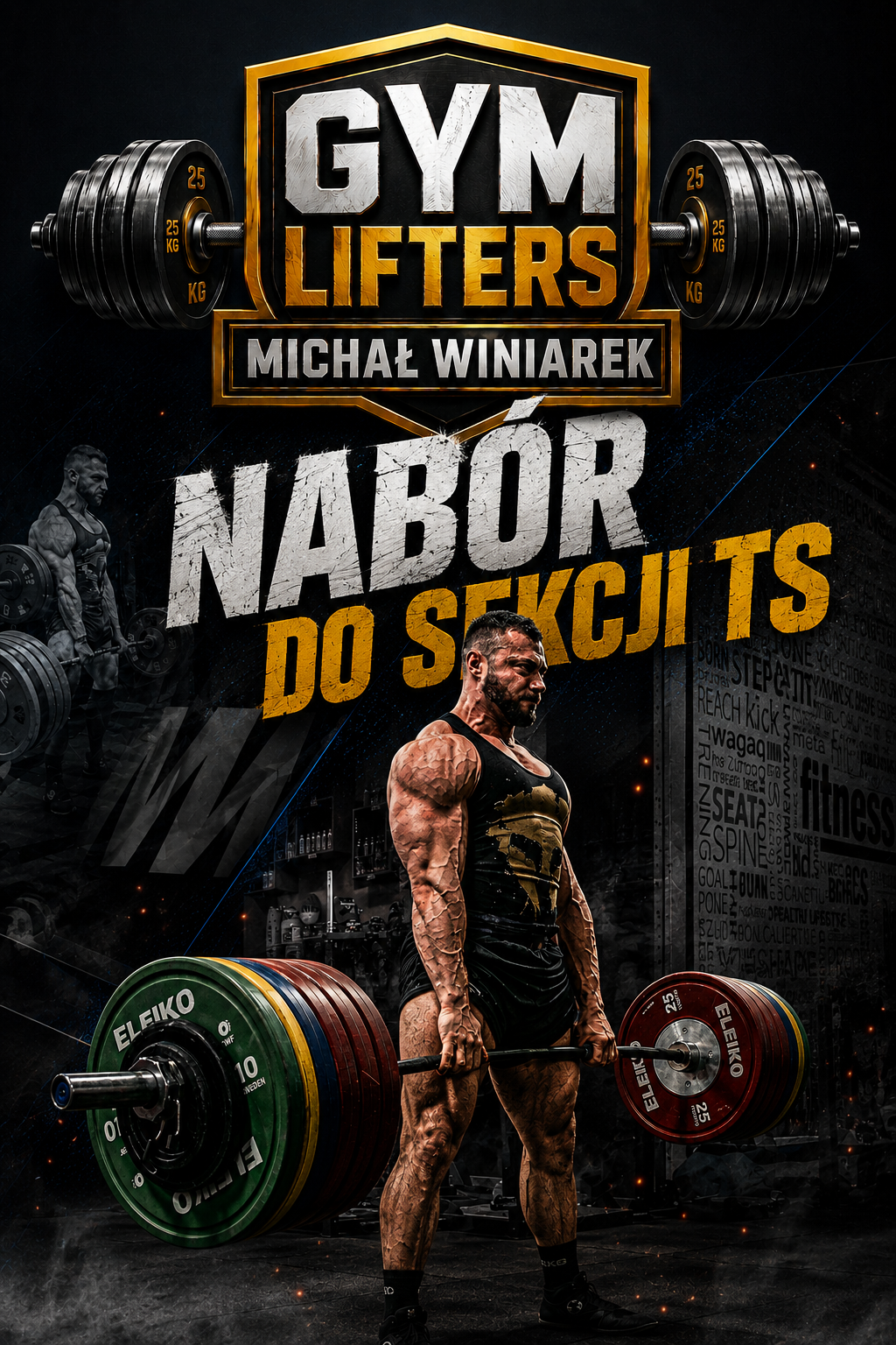 Okładka: Nabór do Sekcji GYM LIFTERs - Trójbój siłowy